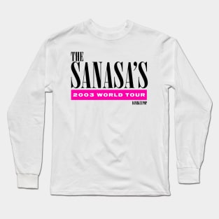 Do You Wanna Join Our Band? The Sanasa's? Long Sleeve T-Shirt